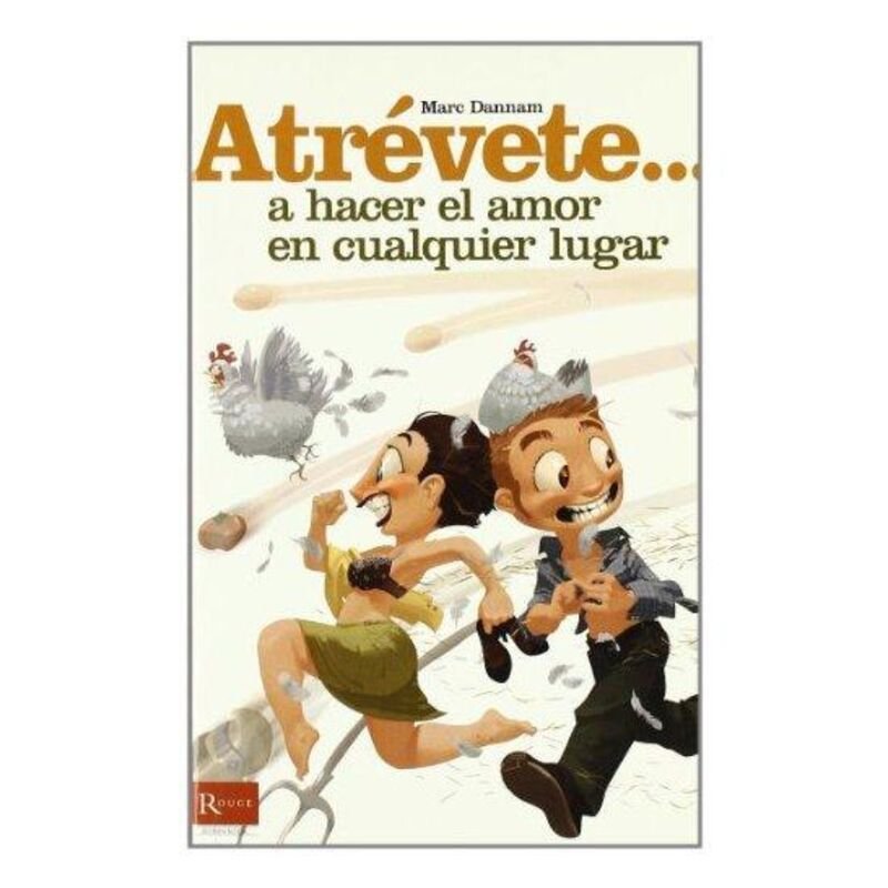 DIABLO PICANTE - ATREVETE... A HACER EL AMOR EN CUALQUIER LUGAR - ARTÍCULOS VARIOS - El Arte del Placer